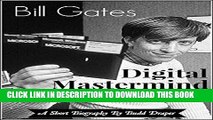 [PDF] Bill Gates - Digital Mastermind: A Short Biography Popular Colection