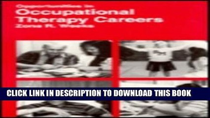 Collection Book Opportunities in Occupational Therapy Careers (Vgm Opportunities)