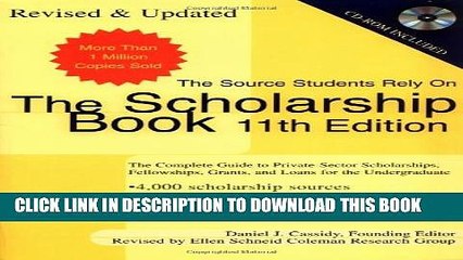 New Book The Scholarship Book 11th Edition: The Complete Guide to Private-Sector Scholarships,