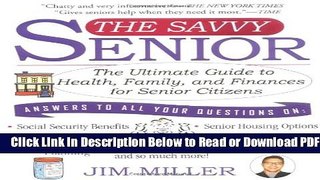 [Get] The Savvy Senior: The Ultimate Guide to Health, Family, and Finances For Senior Citizens