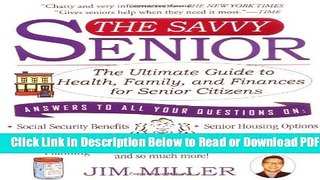 [Get] The Savvy Senior: The Ultimate Guide to Health, Family, and Finances For Senior Citizens