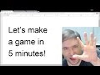 ★ Let's make a game in 5 minutes!