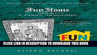 New Book Fun Home: A Family Tragicomic