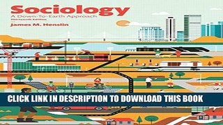 Collection Book Sociology: A Down-to-Earth Approach (13th Edition)