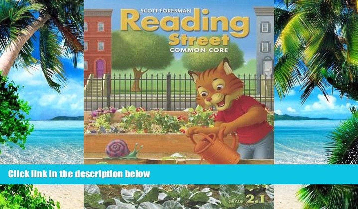 Big Deals  READING 2013 COMMON CORE STUDENT EDITION GRADE 2.1  Best Seller Books Most Wanted