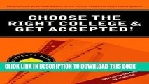 Collection Book Choose the Right College   Get Accepted! (Students Helping Students series)