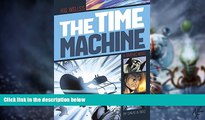 Big Deals  The Time Machine (Graphic Revolve: Common Core Editions)  Best Seller Books Best Seller