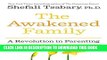 Collection Book The Awakened Family: A Revolution in Parenting