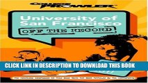 New Book University of San Francisco: Off the Record (College Prowler) (College Prowler: