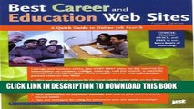 Collection Book Best Career and Education Web Sites: A Quick Guide to Online Job Search (Best