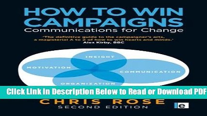 [Get] How to Win Campaigns: Communications for Change Free Online