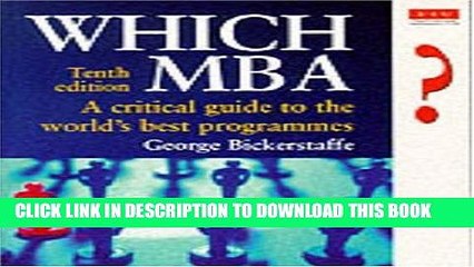 [PDF] Which MBA?: A Critical Guide to the World s Best Programs Tenth Edition Full Online