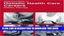 Collection Book Holistic Health Care Careers (Opportunities in ...)