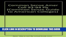 Collection Book The Common-Sense Guide to American Colleges 1993-1994