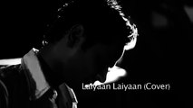 Laiyan Laiyan by Rizwan Anwer feat Saad Sultan