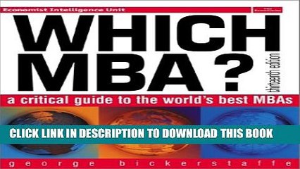 [PDF] Which MBA?: A Critical Guide to the World s Best MBAs (13th Edition) Popular Colection