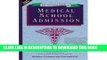 New Book Definitive Guide to Medical School Admission