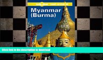 EBOOK ONLINE Lonely Planet Myanmar: Burma (Lonely Planet Travel Survival Kit) READ PDF FILE ONLINE