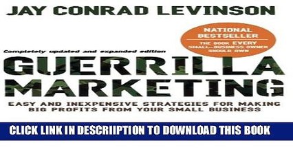 [PDF] Guerilla Marketing: Easy and Inexpensive Strategies for Making Big Profits from Your Small