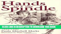 [PDF] Hands to the Spindle: Texas Women and Home Textile Production, 1822-1880 (Clayton Wheat