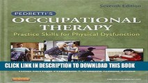 Collection Book Pedretti s Occupational Therapy: Practice Skills for Physical Dysfunction, 7e
