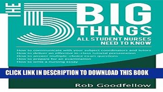 New Book The Five  Big Things  all student nurses need to know