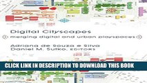 [Read] Digital Cityscapes: Merging Digital and Urban Playspaces (Digital Formations) Full Online