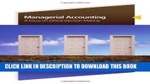 [PDF] Managerial Accounting: A Focus on Ethical Decision Making (Available Titles CengageNOW)