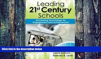 Big Deals  Leading 21st-Century Schools: Harnessing Technology for Engagement and Achievement
