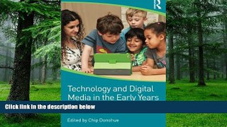 Big Deals  Technology and Digital Media in the Early Years: Tools for Teaching and Learning  Best