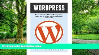 Big Deals  WordPress: The Complete Crash Course For Beginners - Learn How To Build A WordPress