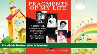 READ  Fragments of My Life: A Journal About Manic Depression And Its Companion Illnesses FULL