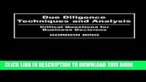 [PDF] Due Diligence Techniques and Analysis: Critical Questions for Business Decisions Popular