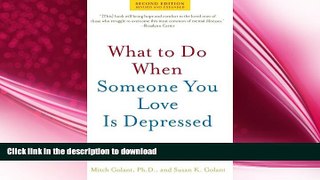 READ  What to Do When Someone You Love Is Depressed, Second Edition: A Practical, Compassionate,