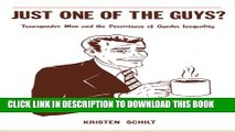 [PDF] Just One of the Guys?: Transgender Men and the Persistence of Gender Inequality Popular Online