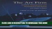 [Read] The Art Firm: Aesthetic Management and Metaphysical Marketing (Stanford Business Books