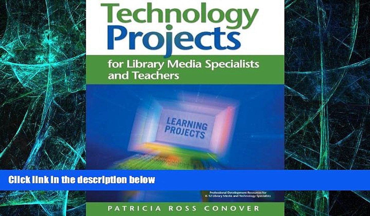 Big Deals  Technology Projects for Library Media Specialists and Teachers  Best Seller Books Best