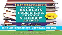 New Book Jeff Herman s Guide to Book Publishers, Editors and Literary Agents: Who They Are, What