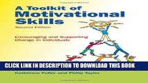 Collection Book A Toolkit of Motivational Skills: Encouraging and Supporting Change in Individuals