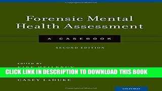 New Book Forensic Mental Health Assessment: A Casebook