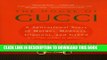 [PDF] The House of Gucci: A Sensational Story of Murder, Madness, Glamour, and Greed Popular Online