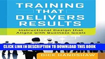 [PDF] Training That Delivers Results: Instructional Design That Aligns with Business Goals Popular