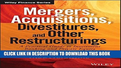 [PDF] Mergers, Acquisitions, Divestitures, and Other Restructurings (Wiley Finance) Popular