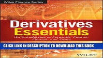 [PDF] Derivatives Essentials: An Introduction to Forwards, Futures, Options and Swaps Full Online