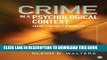 Collection Book Crime in a Psychological Context: From Career Criminals to Criminal Careers
