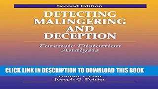 New Book Detecting Malingering and Deception: Forensic Distortion Analysis, Second Edition