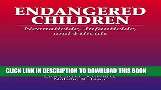 Collection Book Endangered Children: Neonaticide, Infanticide, and Filicide (Pacific Institute