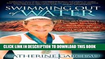 New Book Swimming Out Of Water: How An Olympian s Struggle Inspired Breakthrough Discoveries in