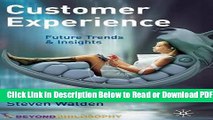 [Get] Customer Experience: Future Trends and Insights Free Online