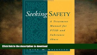 FAVORITE BOOK  Seeking Safety: A Treatment Manual for PTSD and Substance Abuse (Guilford